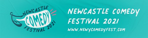 NEWCASTLE COMEDY FESTIVAL