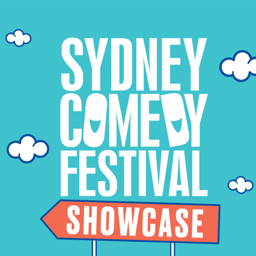 Sydney Comedy Festival Showcase Sticky Tickets