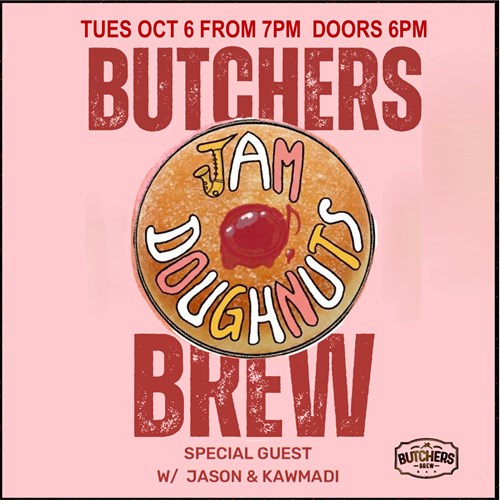JAM DOUGHNUTS + JASON & KAWMADI (DOUBLE BILL) - LIVE AT BUTCHERS BREW BAR! artwork from Butchers Brew Bar