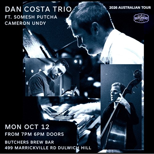 DAN COSTA TRIO (UK/ AUS) - LIVE AT BUTCHERS BREW BAR! artwork from Butchers Brew Bar